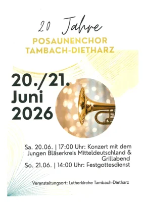 20 Jahre Posaunenchor Tambach-Dietharz 20./ 21.06.2026 (Bild vergr&ouml;&szlig;ern)