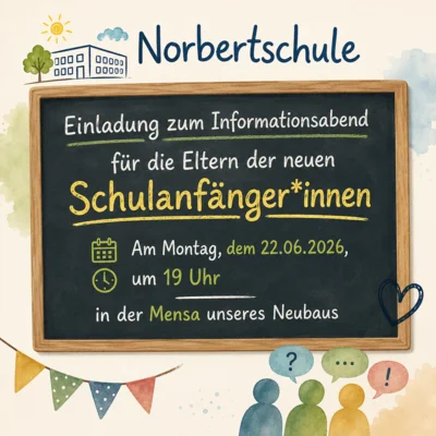 Infoabend für die Eltern der Schulanfänger*innen am 22.06.2026 (Bild vergr&ouml;&szlig;ern)