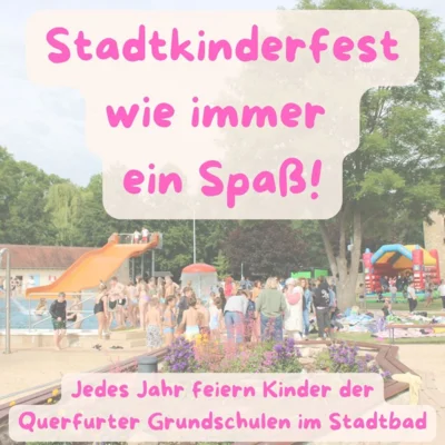 Meldung: Aller guten Dinge sind drei - Stadtkinderfest im Stadtbad