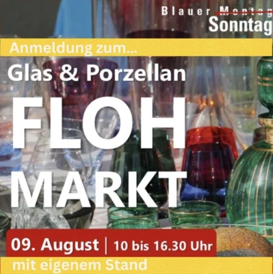 Anmeldung zum Outdoor Glas- u. Porzellan Flohmarkt 2026 Glasmuseum Immenhausen (Bild vergr&ouml;&szlig;ern)