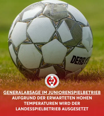 Generalabsage des Landesspielbetriebs der Junioren am Wochenende