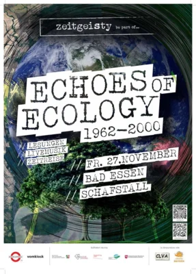 Show am 27.11.2026 im Schafstall - CLVA ist Kooperationspartner - Mit dem Programm »Echoes of Ecology« werden literarisch und musikalisch die Natur- und Umweltgeschichte des Zeitraums von 1962 bis 2000 bereist. (Bild vergr&ouml;&szlig;ern)