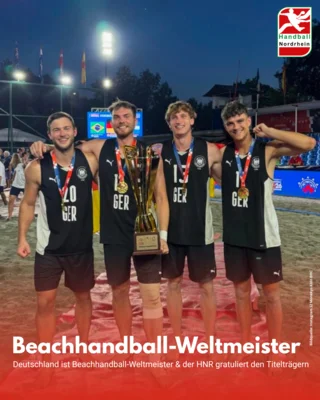 Historischer Erfolg: Deutschland ist Beachhandball Weltmeister und der HNR gratuliert den Titelträgern (Bild vergr&ouml;&szlig;ern)