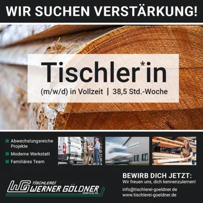 Aus Holz wird Zukunft – Tischler*in gesucht!