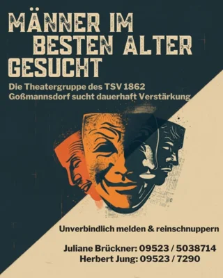 Verstärkung für Theater gesucht: TSV Goßmannsdorf setzt auf das ältere Semester