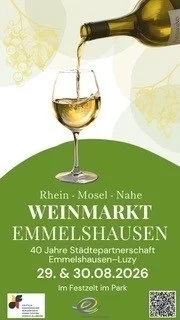 Weinmarkt Emmelshausen mit 40 Jahre Städtepartnerschaft Emmelshausen-Luzy am 29. und 30. 08.26 mit Festzelt im Park