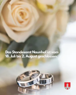 Schließzeit Standesamt im Juli/August