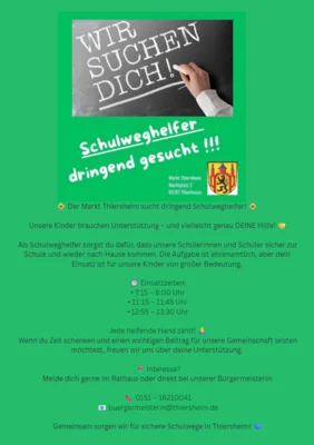 Schulweghelfer dringend gesucht!