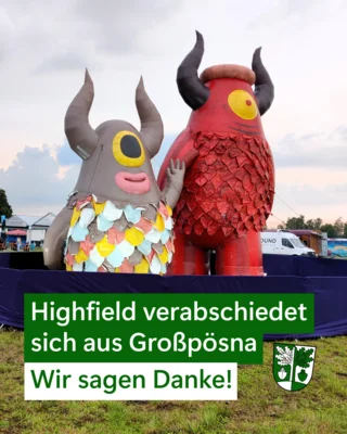 Highfield Festival verabschiedet sich aus Großpösna – Wir sagen Danke!