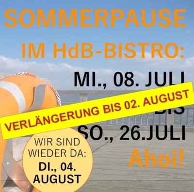 Meldung: Sommerpause im HdB-Bistro bis 02.Augsut