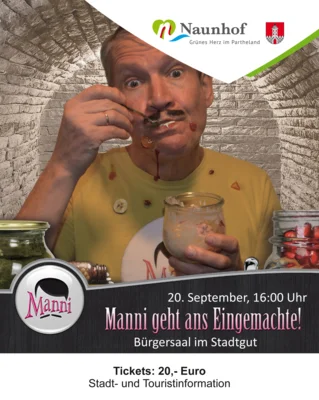 Manni geht ans Eingemachte - Tickets jetzt sichern!