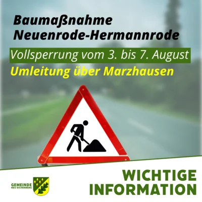 Baumaßnahme zwischen Neuenrode und Hermannrode