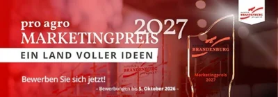 Meldung: Teilnahmeaufruf: pro agro Marketingpreis 2027 - natürlich Brandenburg!