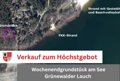 Idyllisches Wochenendgrundstück am See Grünewalder Lauch | Waldlage | Strand 250 m | Haus mit Keller und Terrasse | Verkauf zum Höchstgebot (Bild vergr&ouml;&szlig;ern)