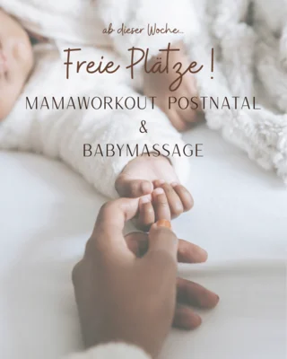 Freie Plätze bei MamaWorkout und Babymassage!