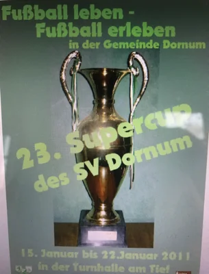 23. Supercup des SV Dornum (Bild vergr&ouml;&szlig;ern)