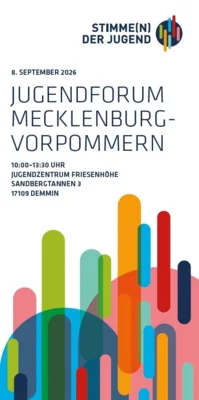 Einladung: Jugendforum Mecklenburg-Vorpommern „Stimme(n) der Jugend“ am 08.09.2026 im Jugendzentrum Friesenhöhe in Demmin (Bild vergr&ouml;&szlig;ern)