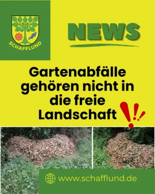 Gartenabfälle gehören nicht in die freie Landschaft