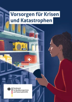 Neuer Ratgeber des BBK mit Tipps, die im Notfall helfen: „Vorsorgen für Krisen und Katastrophen“