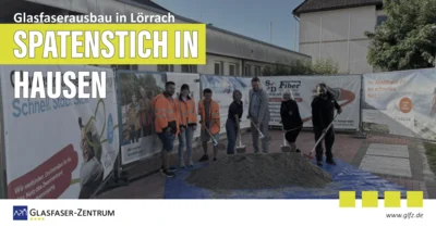 Glasfaserausbau in Hausen gestartet (Bild vergr&ouml;&szlig;ern)