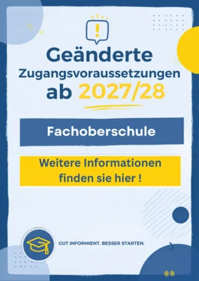 Meldung: Geänderte Zugangsvorraussetzungen in der Fachoberschule!