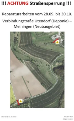 Straßensperrung Verbindungsstraße Utendorf (Deponie) - Meiningen (Neubaugebiet)
