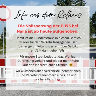 Die Vollsperrung der B173 bei Naila ist ab heute aufgehoben (Bild vergr&ouml;&szlig;ern)