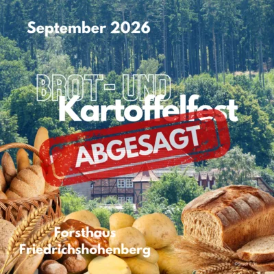 Forsthaus, Brot und Kartoffel - Hinweis zur Festabsage 2026 ©Stadt F/H (Bild vergr&ouml;&szlig;ern)