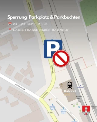 Sperrung von Parkplatz und Parkbuchten an der Ladestraße am 23.-24.09.2026
