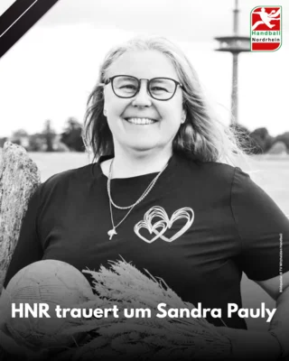 Handball Nordrhein trauert um Sandra Pauly (Bild vergr&ouml;&szlig;ern)
