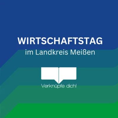 Teaserbild Wirtschaftstag im Landkreis Meißen (Bild vergr&ouml;&szlig;ern)