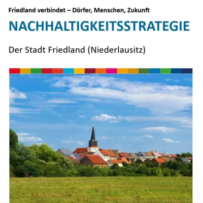 Ein großer Meilenstein für Friedland - unsere Nachhaltigkeitsstrategie ist fertig (Bild vergr&ouml;&szlig;ern)