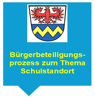 Bürgerbeteiligungsprozess zum Thema Schulstandort