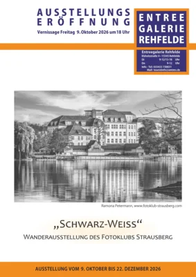 Vernissage "Schwarz-Weiss"- Wanderausstellung des Fotoklubs Strausberg am 09.10.2026 (Bild vergr&ouml;&szlig;ern)