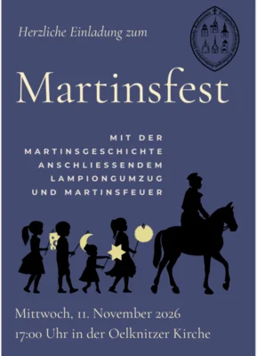 Einladung zum Martinsfest 11.11 um 17 Uhr in der Oelknitzer Kirche