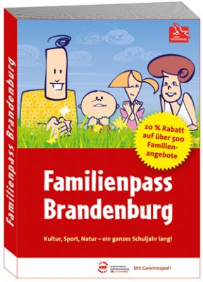 Mit dem Familienpass Brandenburg die Region entdecken