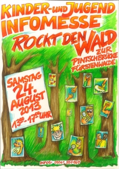8. Kinder- und Jugendinfomesse rockt den Wald!!! am Samstag, dem 24. August 