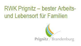 RWK Prignitz – bester Arbeits- und Lebensort für Familien (Bild vergrößern)