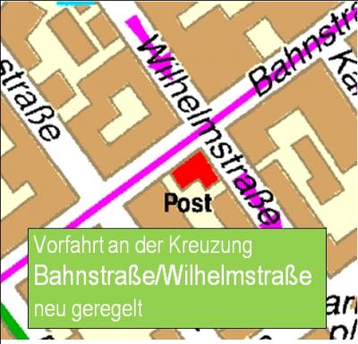 Veränderte Vorfahrt an der Kreuzung Bahnstraße/Wilhelmstraße (Bild vergrößern)