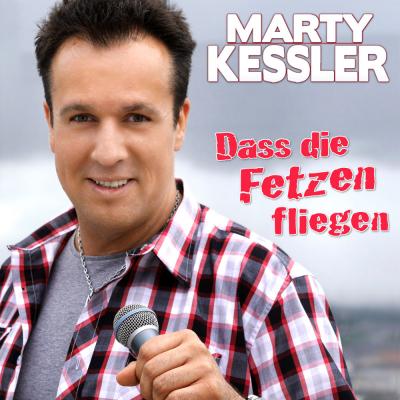 Marty Kessler - Das die Fetzen fliegen