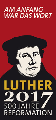 Foto zur Meldung: Reformationsjubiläum 1517 - 2017
