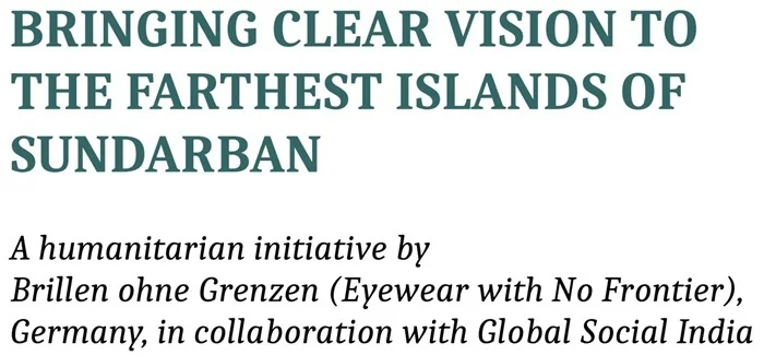 2026-01-27_Axel-Bruemmer_Weltsichten_Infos-aus-SUNDARBAN_A_Brillen-ohne_Grenzen_Eyewear-with-no-Frontier_H-700