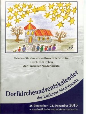 Dorfkirchenadventskalender der Luckauer Niederlausitz (Bild vergrößern)