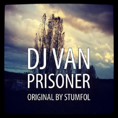 Foto zur Meldung: DJ VAN  - Prisoner