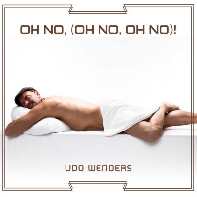 Foto zur Meldung: Udo Wenders - Oh No (Oh No, Oh No)