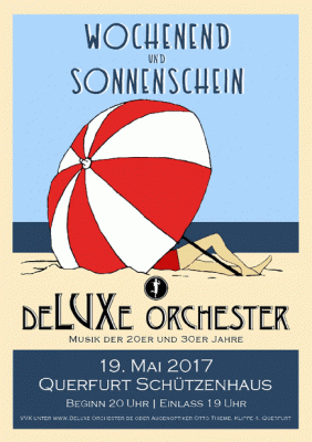Wochenend und Sonnenschein - DeLUXe-Orchester mit neuem Programm