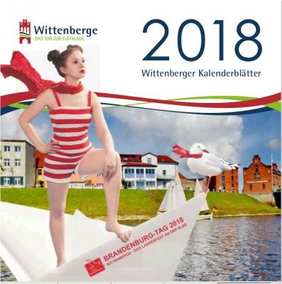 Wittenberger Kalenderblätter für das Jahr des BRANDENBURG-TAGES 2018 (Bild vergrößern)
