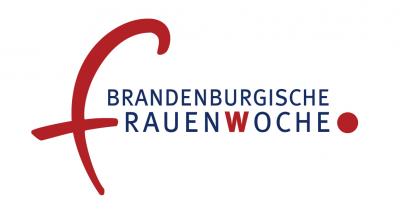 Herzliche Einladung zur 28. Brandenburgischen Frauenwoche Thema: „Selber Schuld“