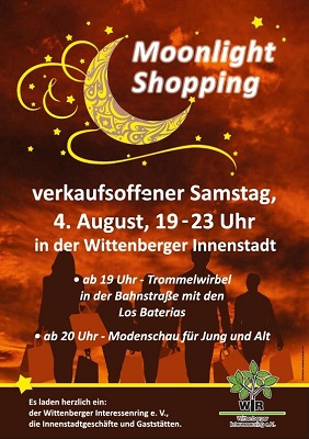 04.08.2018 Moonlight-Shopping in der Wittenberger Innenstadt