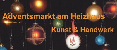 Adventsmarkt am Heizhaus mit Kunst und Handwerk